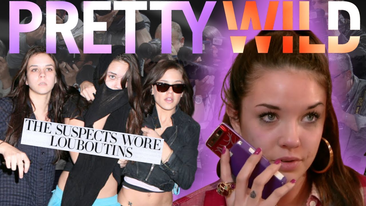 Pretty Wild, Alexis Neiers & How The Media Commodifies and Vilifies Young Women