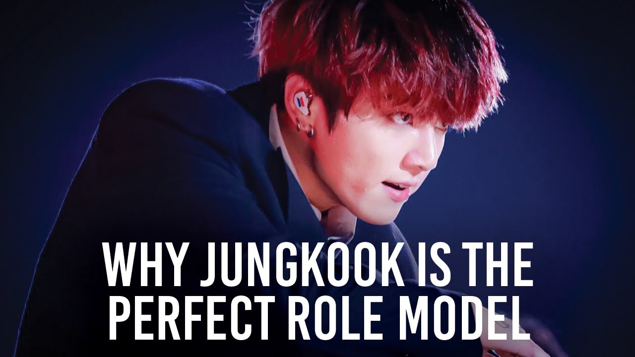 10 Reasons BTS Jeon Jungkook Is The Perfect Role Model: Jungkook's Best Moments