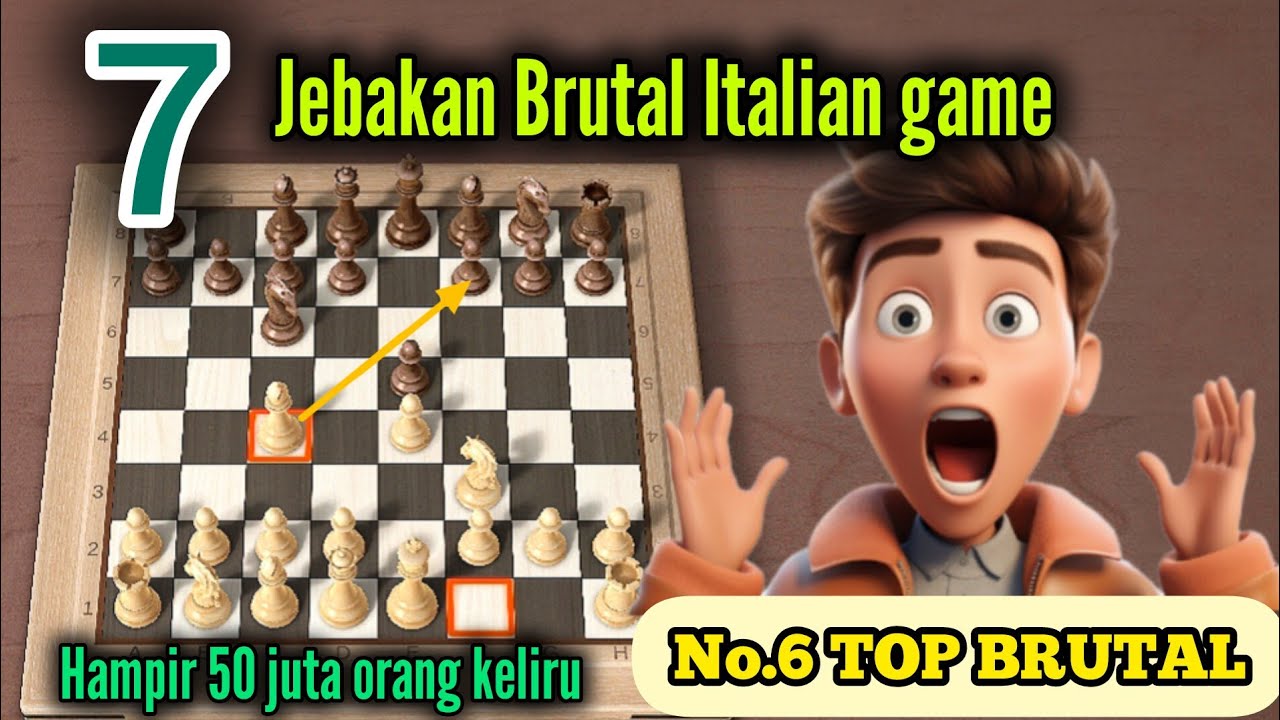 Top 7 serangan brutal Italian Game (cepat dan sporadis)