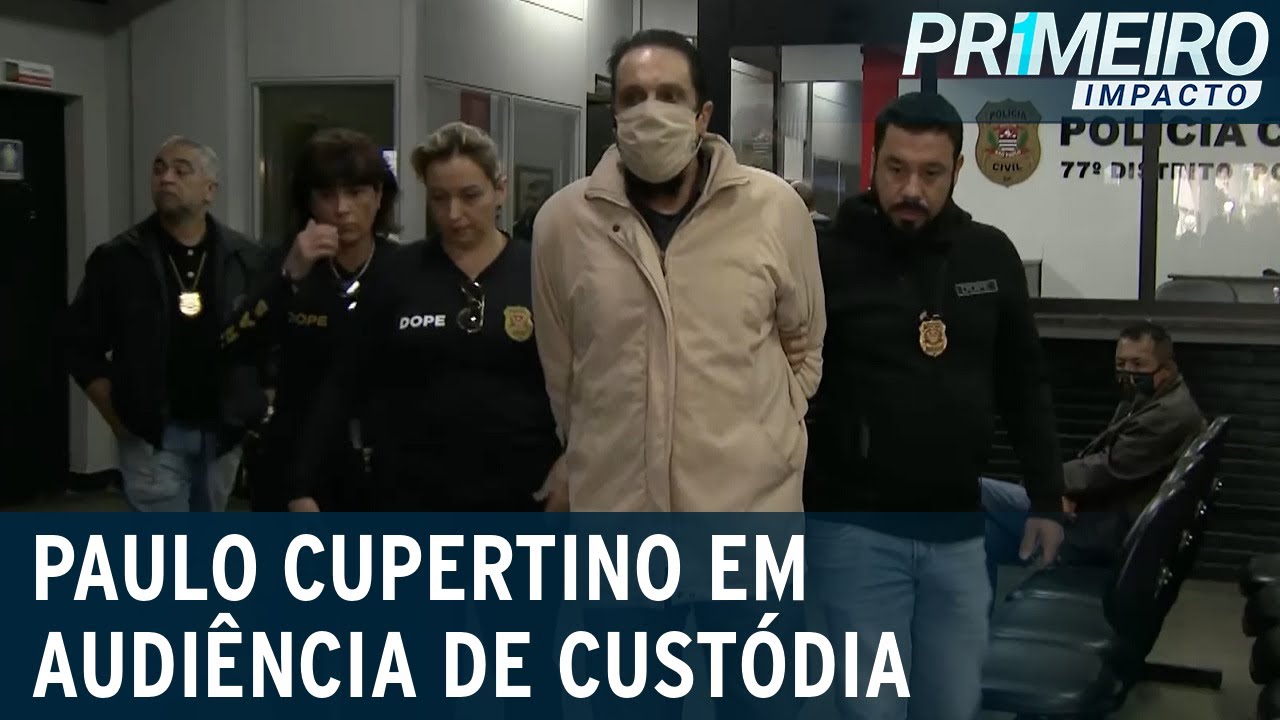 Paulo Cupertino vai para audiência de custódia em SP | Primeiro Impacto (17/05/22)