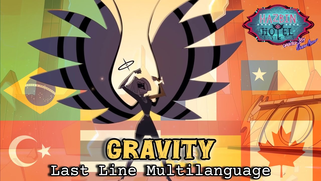 Hazbin Hotel | Gravity - Last Line Multilanguage (10 Versions)