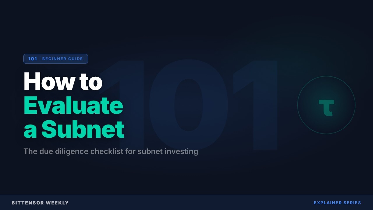 How to Evaluate a Subnet Before You Invest | Bittensor 101