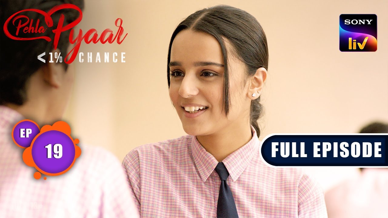 Murli ने बचाया Science Project | Pehla Pyaar-Less Than 1% Chance-Ep 19 | Full Episode | 29 Aug 2024
