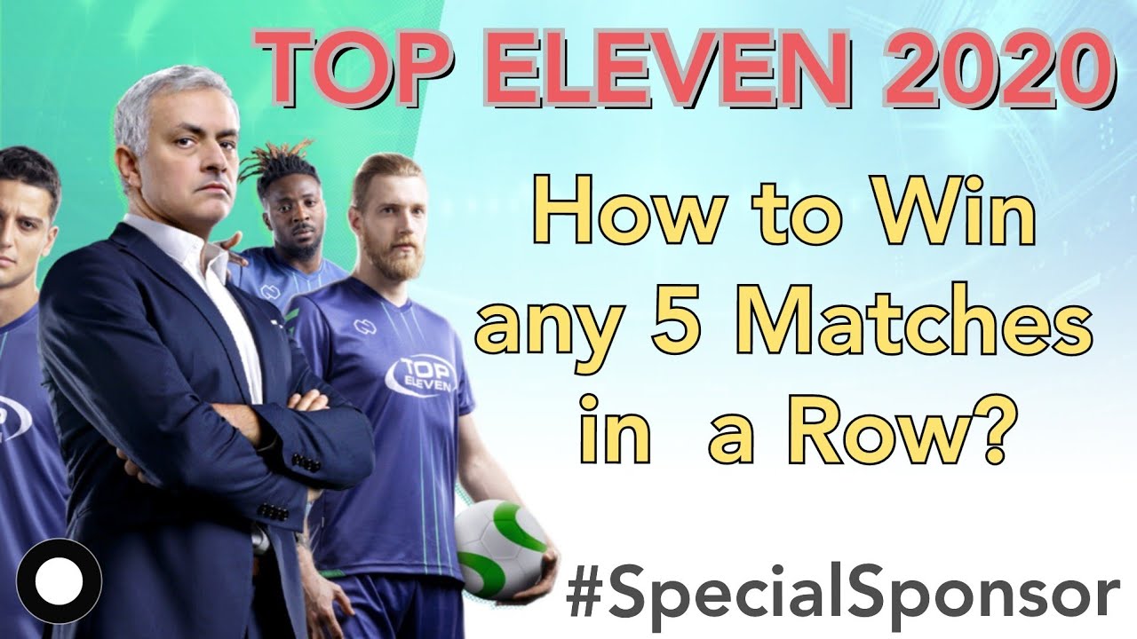 TOP ELEVEN: How to Win Any 5 Matches in a Row in Special Sponsor?