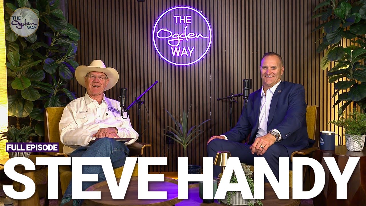 Pioneer Spirit, Ogden Style w/ Steve Handy | The Ogden Way [Ep. 27]