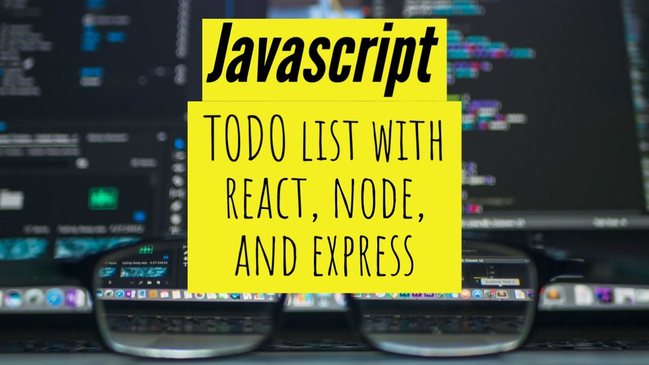Todo List with React, Node, and Express - Part 1