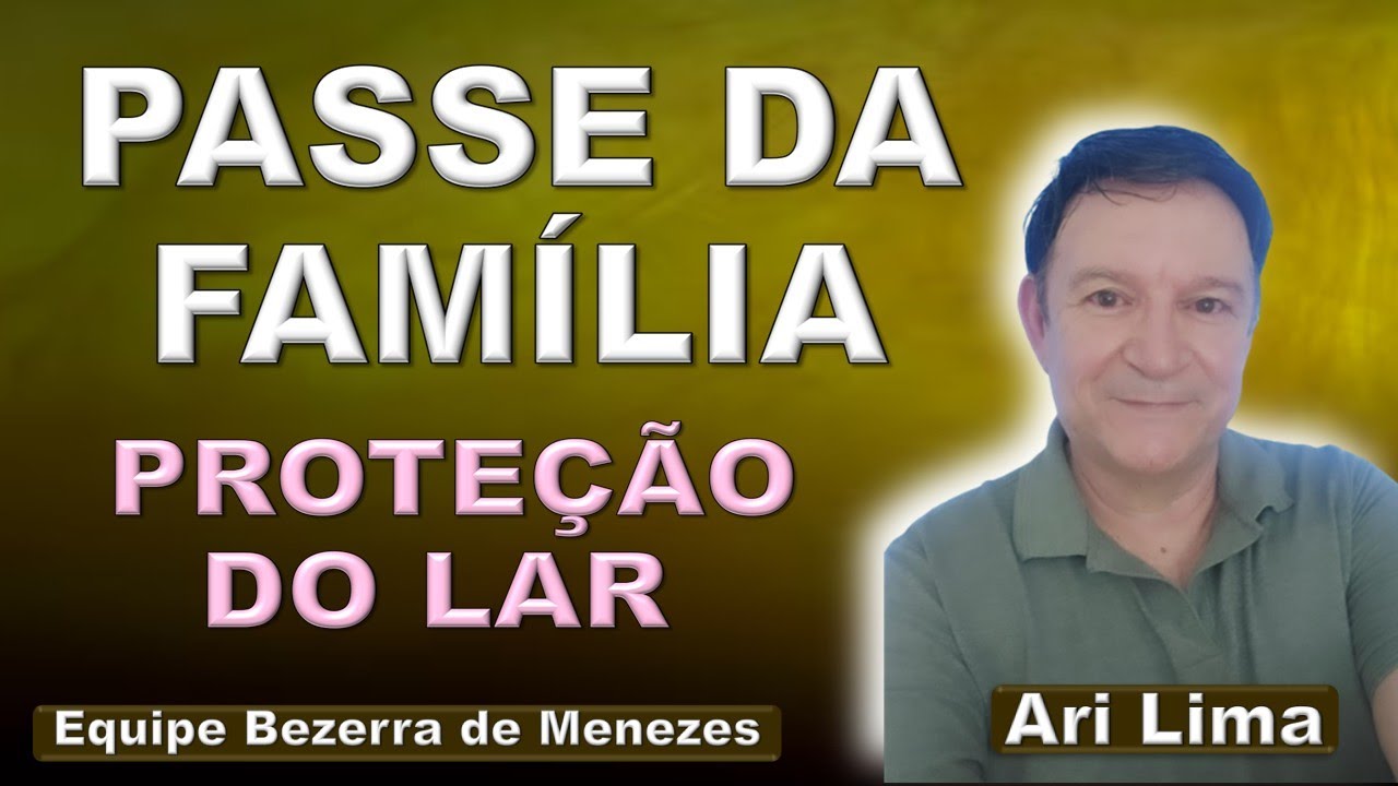 Passe de Proteção do Lar, Bezerra de Menezes