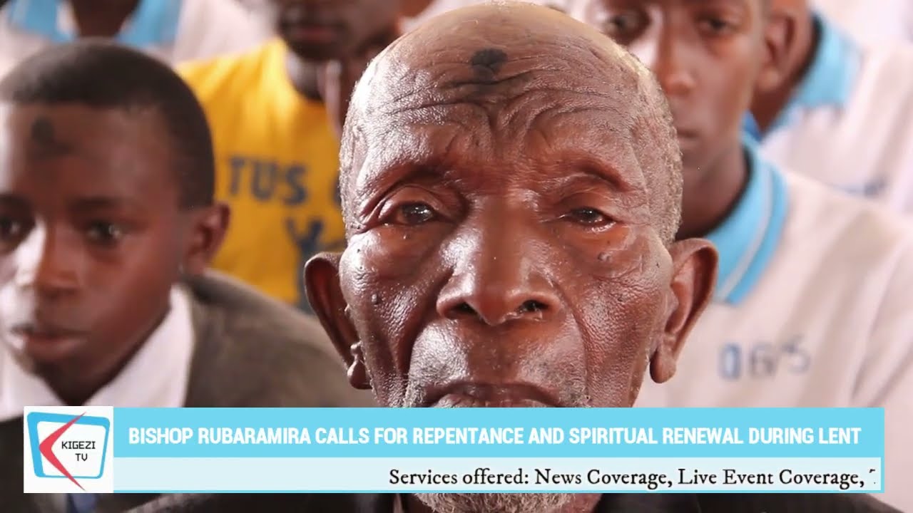 Bishop Rubaramira Urges Christians to Embrace Repentance and Renewal During Lent