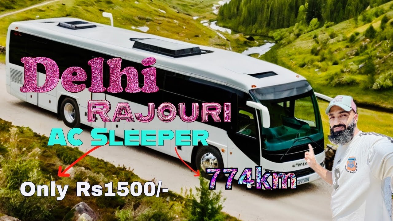Rajouri to Delhi Ac Sleeper Just in Rs 1500/-