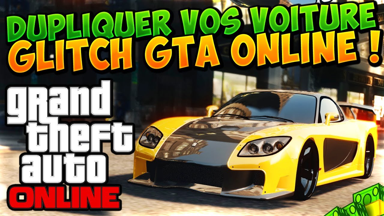 GLITCH | Dupliquer vos Véhicules Facilement sur GTA 5 Online !