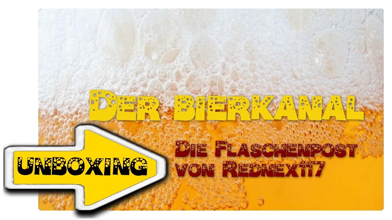 Der Bierkanal - Die Flaschenpost von Rednex117