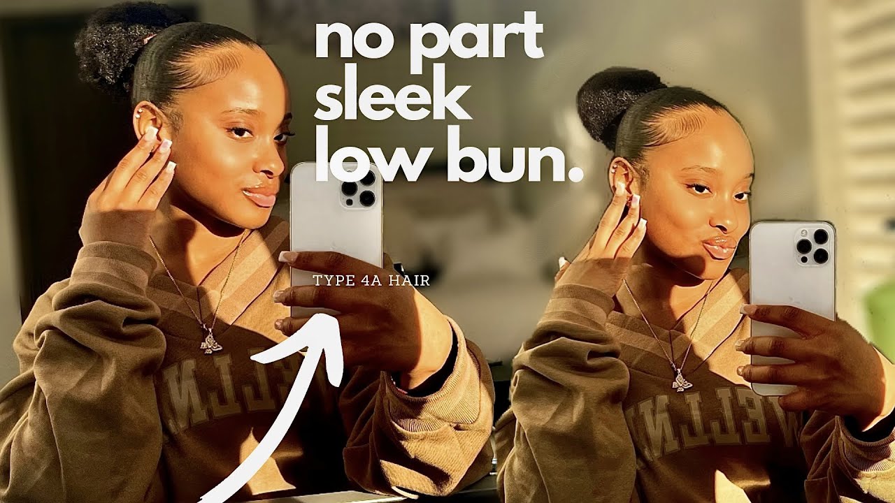 no part slick back bun on thick natural hair