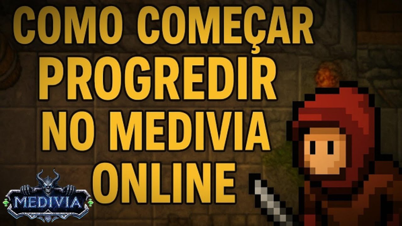 Guia B&aacute;sico de Progress&atilde;o no Medivia Online!