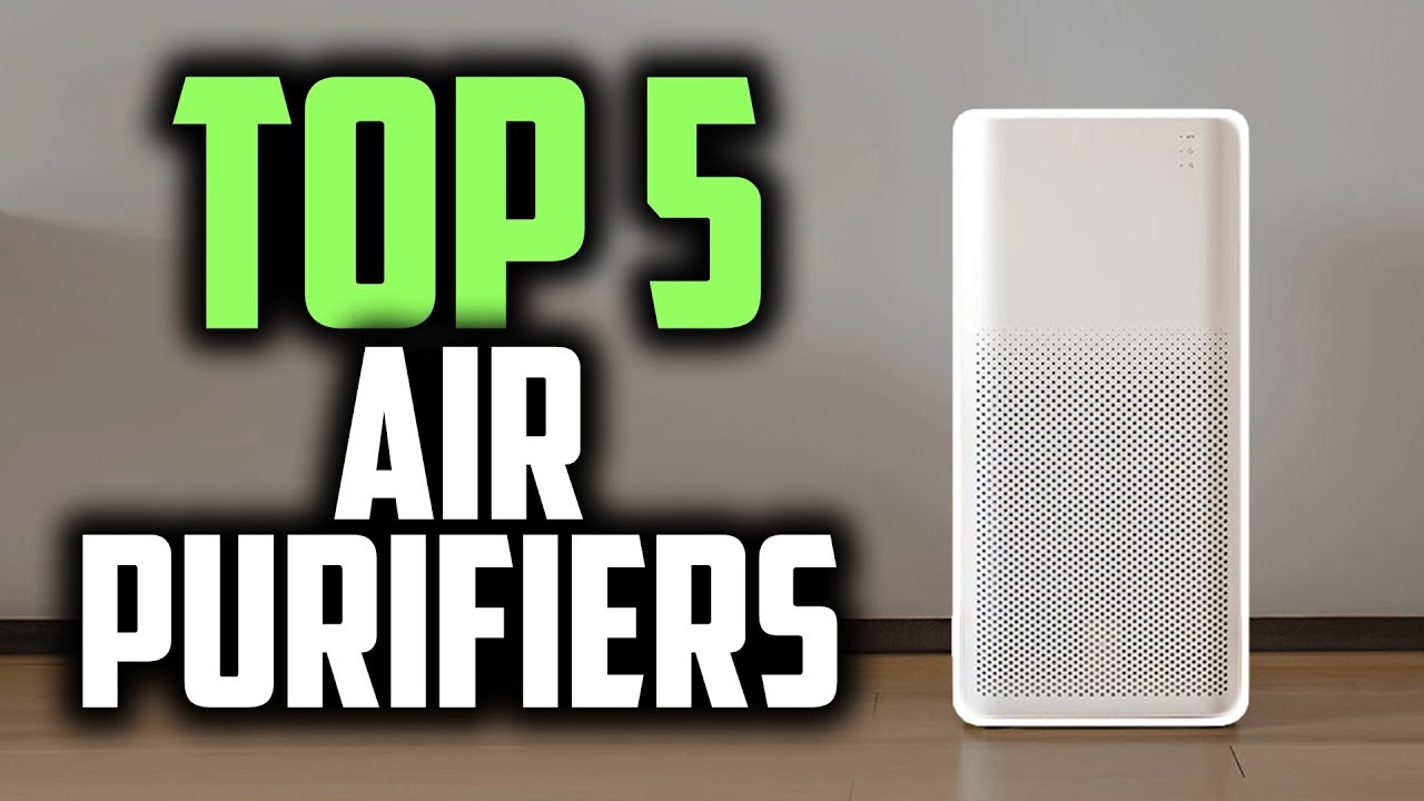 Best Air Purifiers in 2019 | Remove All Pollutants From The Air