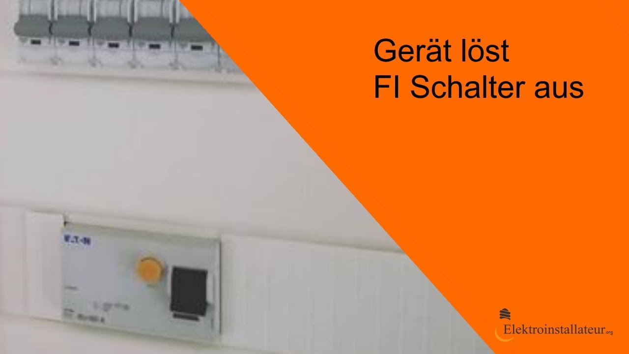 Fi schalter fliegt raus beim einstecken ? Das sind m&ouml;gliche Ursachen!