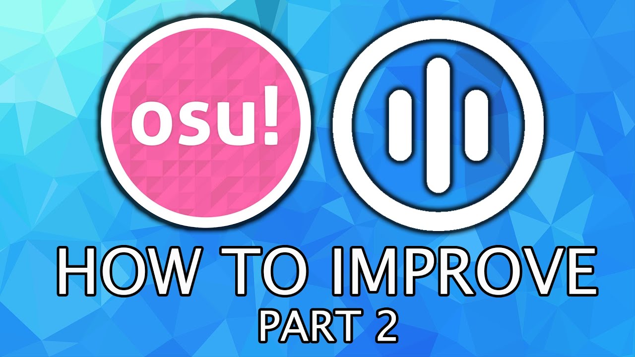 How To EASILY IMPROVE in osu!mania