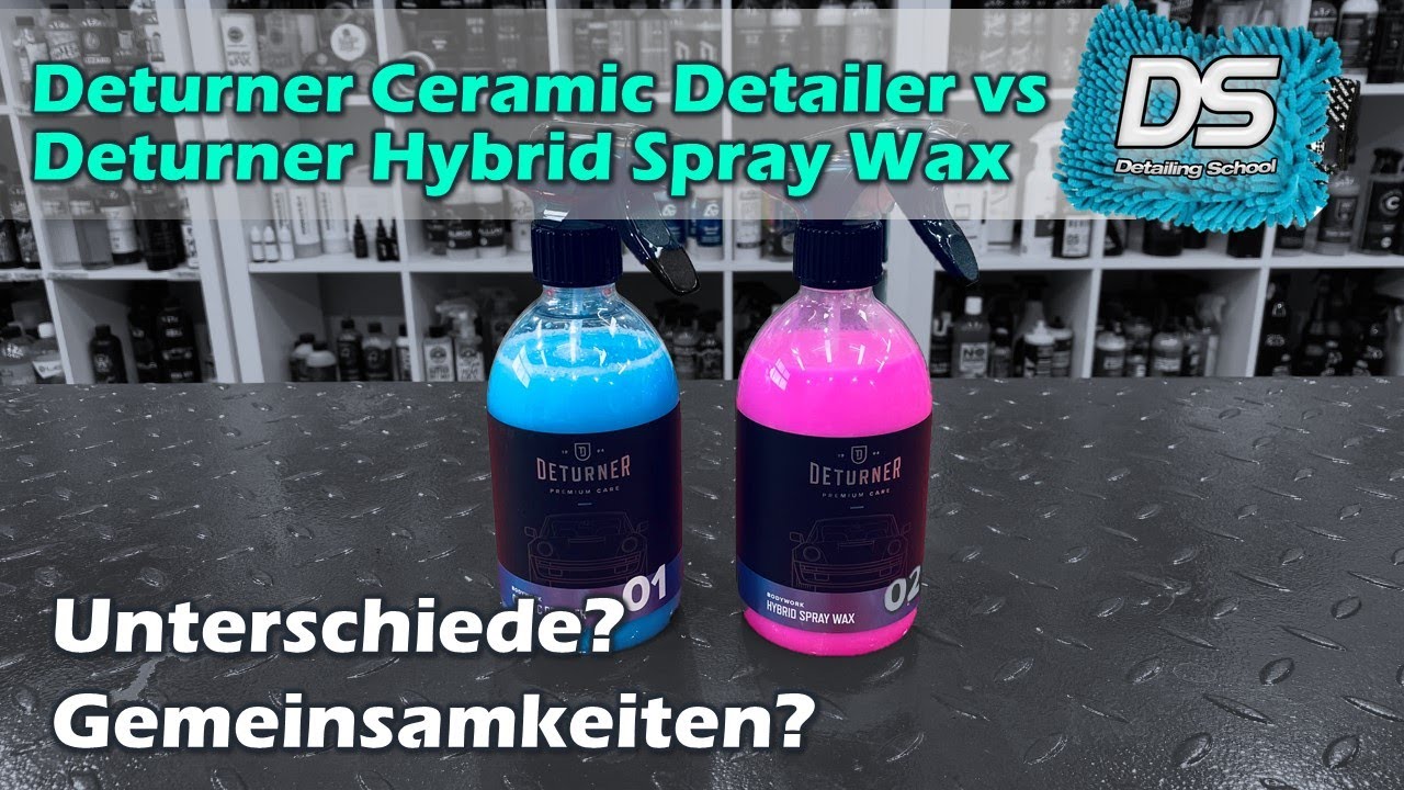 Deturner Ceramic Detailer und Hybrid Spray Wax gegen ADBL und Sonax - für die Lackstreichler