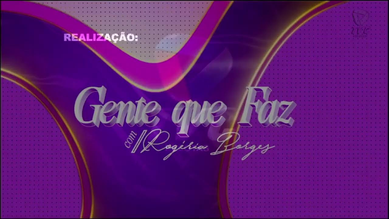 GENTE QUE FAZ - REPRISE
