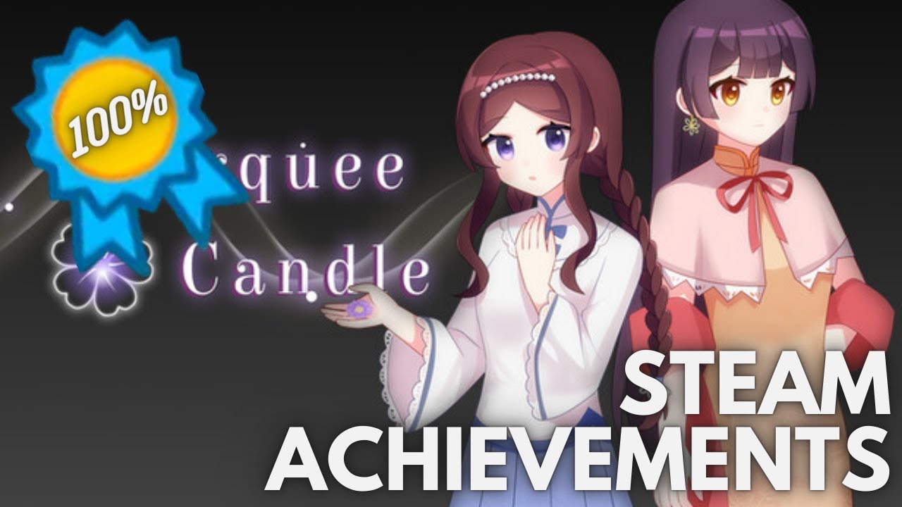 [STEAM] 100% All Achievements Gameplay: Marquee Candle