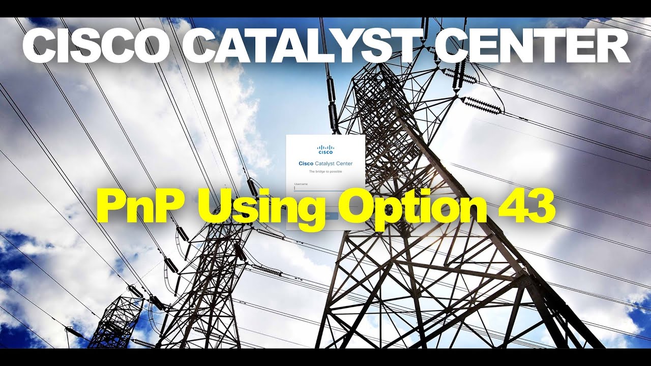 Cisco Catalyst Center - Plug & Play
