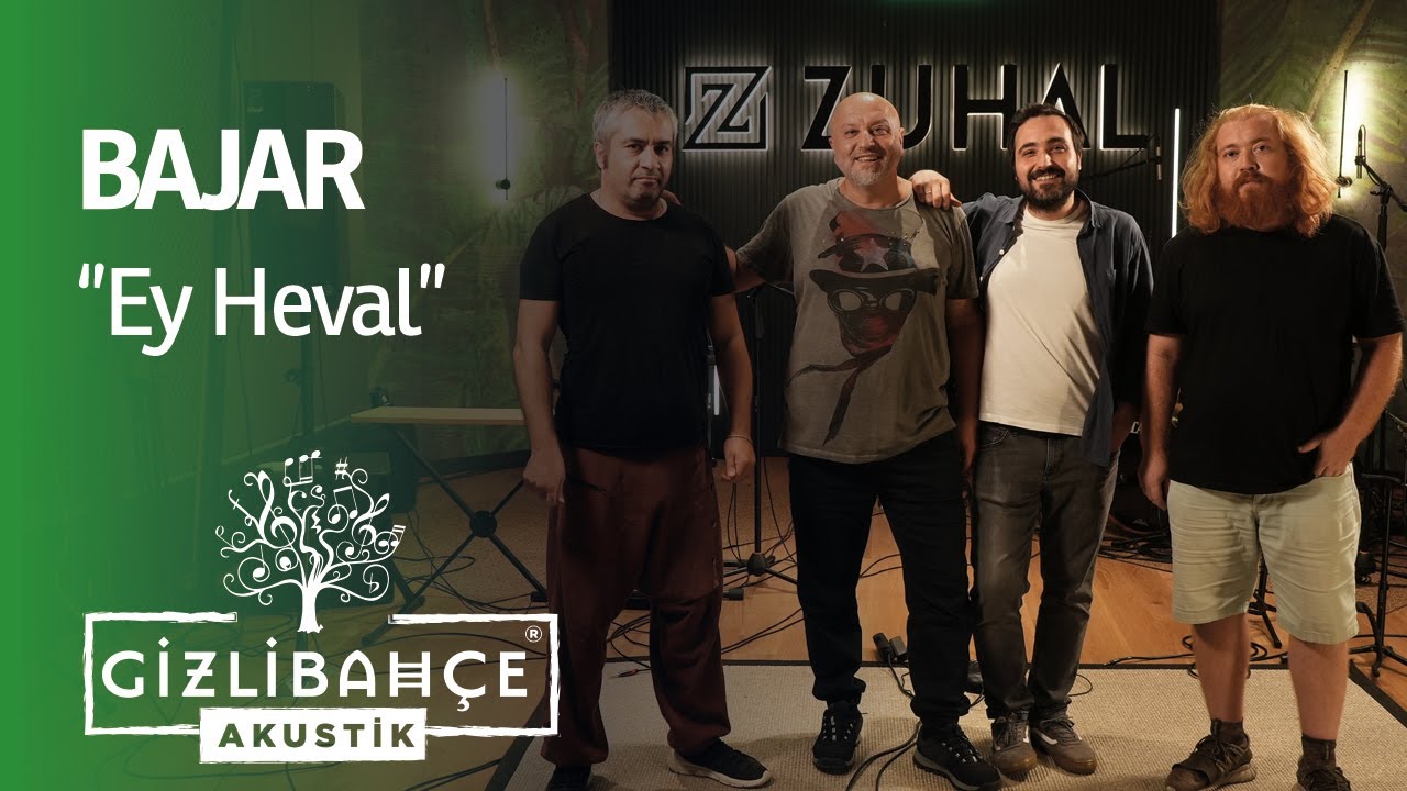 Bajar - Ey Heval (Akustik)