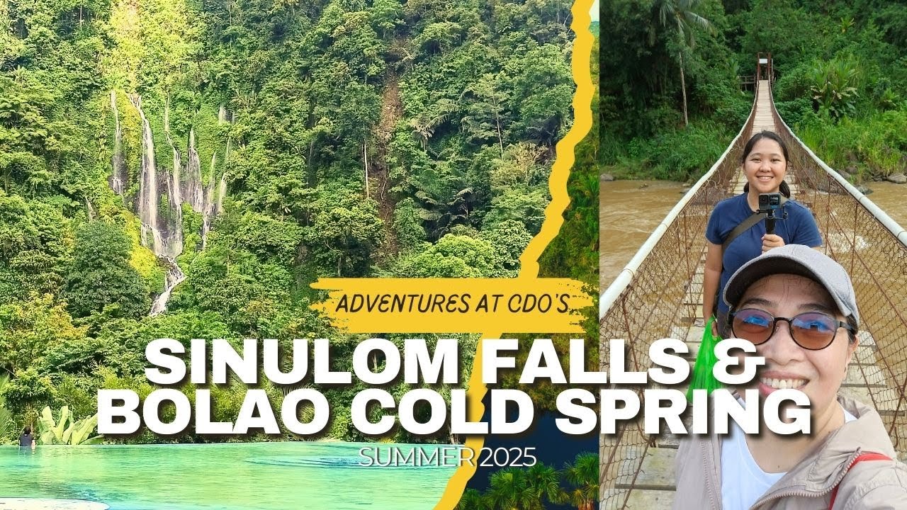 Sinulom Falls & Bolao Cold Spring Adventure in Cagayan de Oro City | Summer 2025