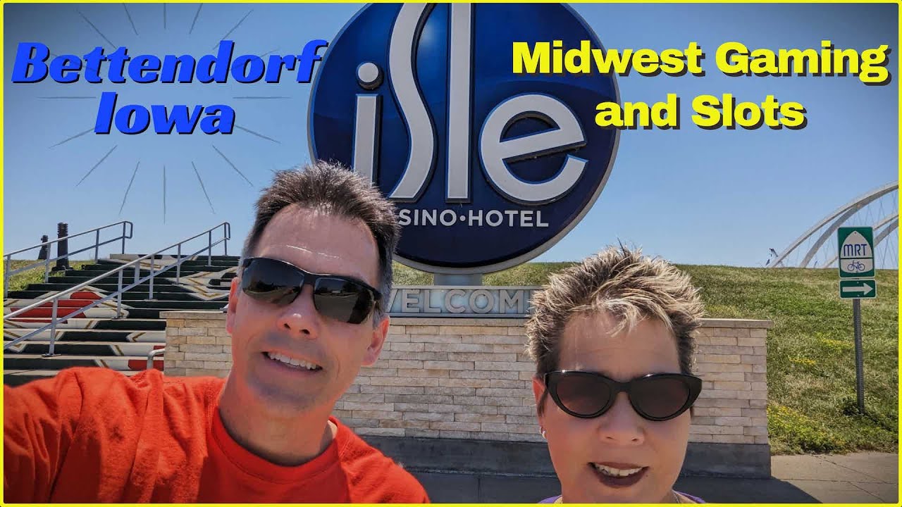 Isle Casino  **Bettendorf Iowa** Midwest Gaming and Slots