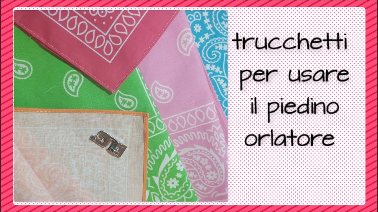 👌 Trucchetti per cucire angoli perfetti con piedino orlatore tutorial 516