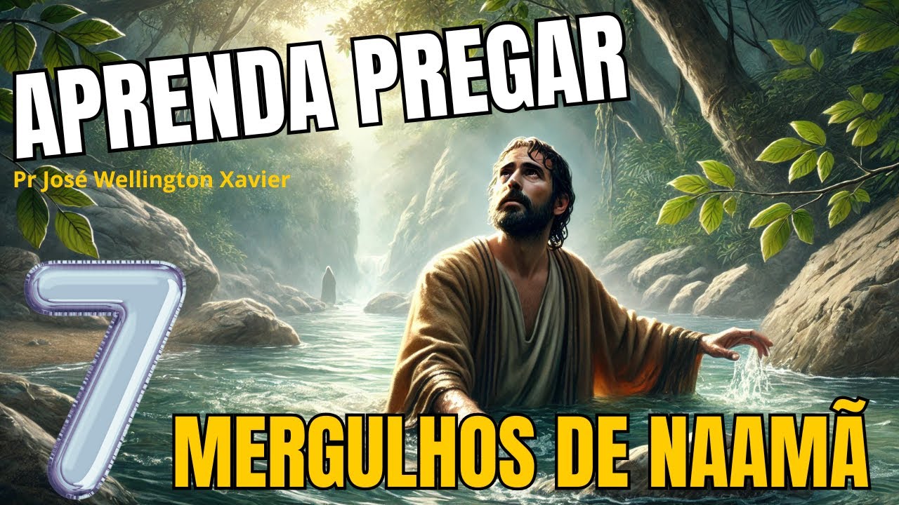 TRANSFORME VIDAS PREGANDO SOBRE NAAMÃ E OS 7 MERGULHOS.