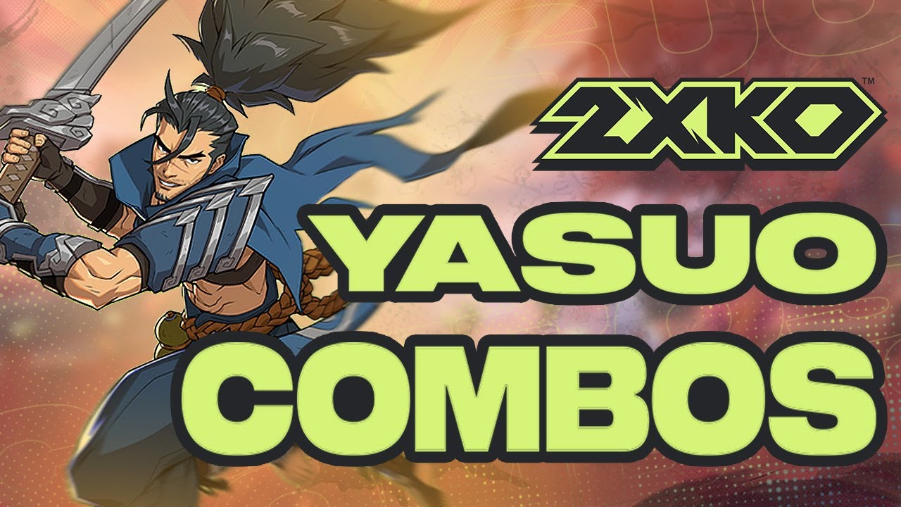 2XKO Yasuo | Beginner Combos | Entry-Level Combo Guide