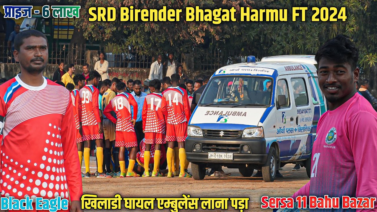 Sersa 11 Bahubazar 01 Vs Black Eagle 00 | Harmu Football Match 2024