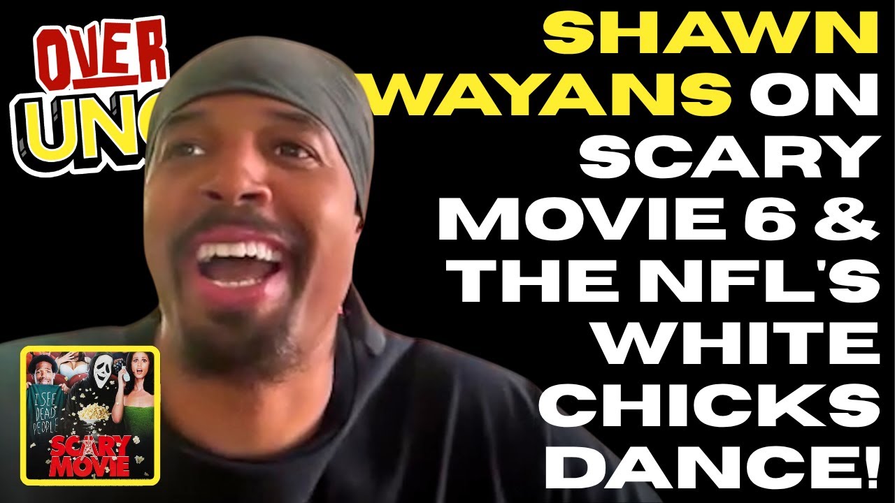 Scary Movie 6 & White Chicks: Shawn Wayans Speaks!