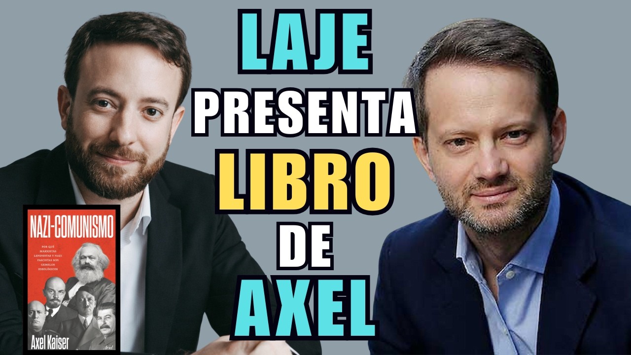 💥ANOCHE: Agust&iacute;n Laje PRESENT&Oacute; el libro de Axel Kaiser