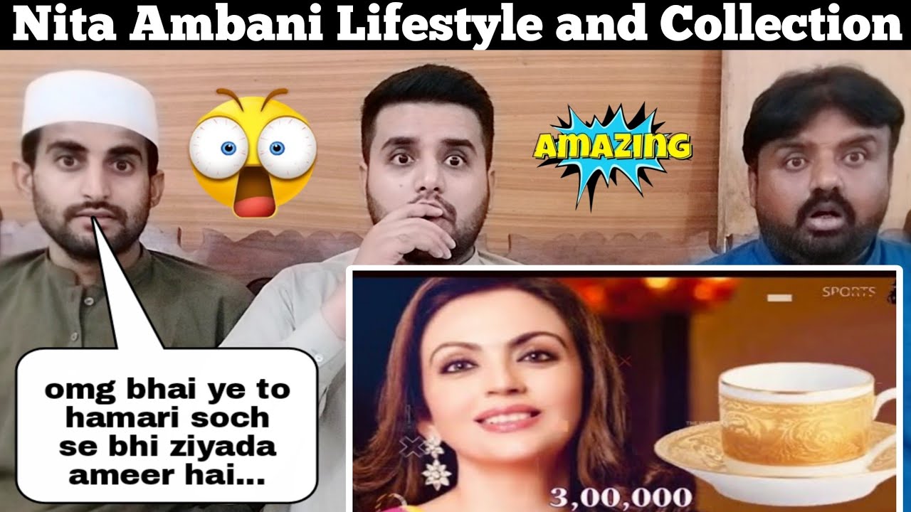 Pakistani Shocking Reaction on Nita Ambani Lifestyle And Collection Expensive Things