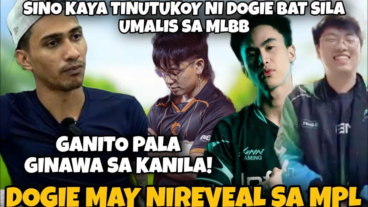 DOGIE nireveal na bat sila UMALIS sa MLBB nila RENEJAY, YAWI at H2WO. Anlala neto!