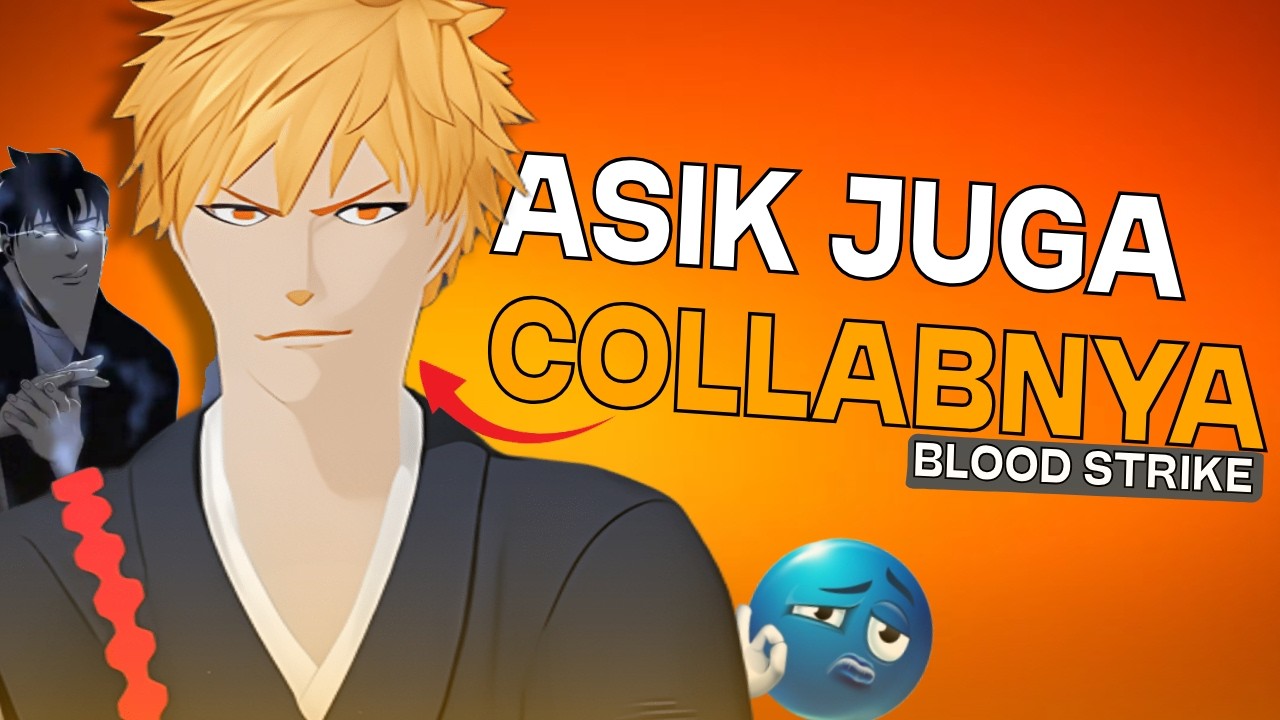 ASIK JUGA COLLAB YAK 😂 - BLOOD STRIKE