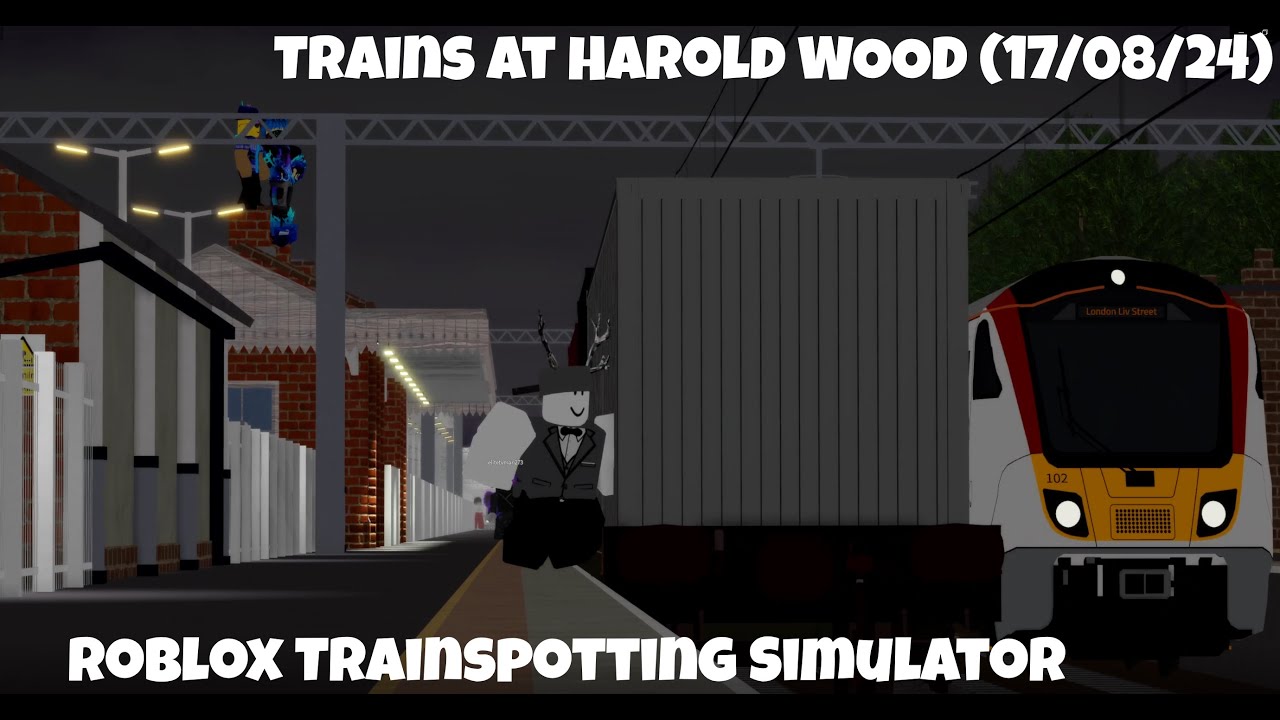 Trains at Harold Wood (Roblox Trainspotting Simulator Harold Wood Update!) 17/08/24)