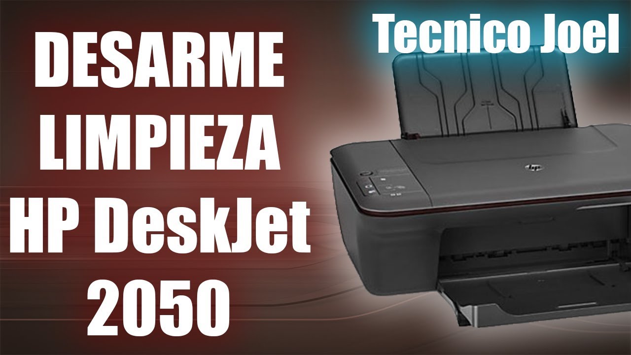 Desarme Mantenimiento | HP DeskJet 2050 | Tecnico Joel