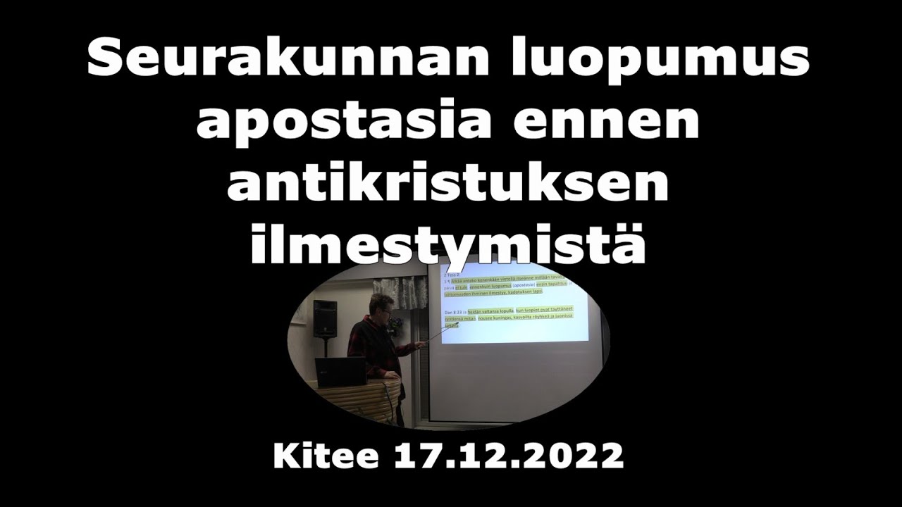 Seurakunnan luopumus apostasia ennen antikristuksen ilmestymist&auml;