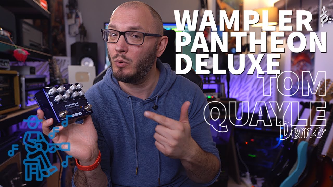 ЕЩЁ ОДНА МОМЕНТАЛЬНАЯ КЛАССИКА! | Wampler Pantheon Dual Overdrive Deluxe Demo | ТОМ КУЭЙЛ