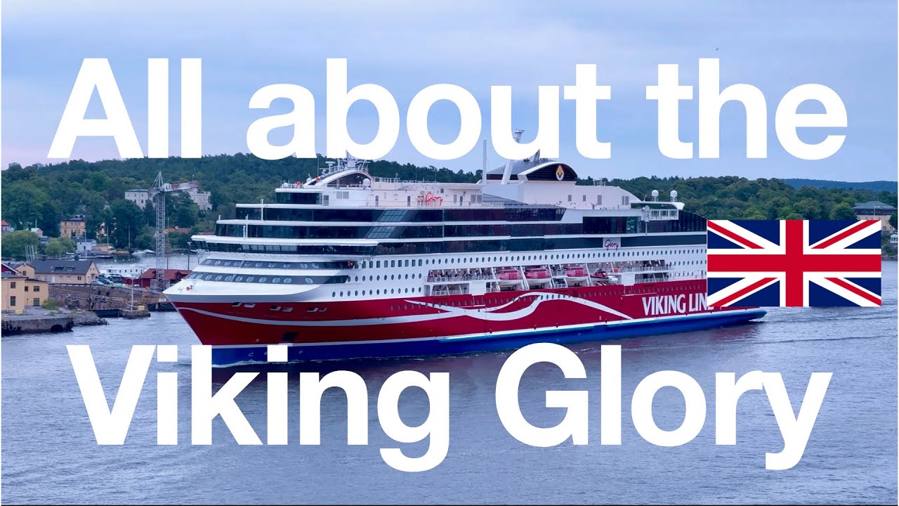 Viking Line: All about the Viking Glory incl. full Ship Tour