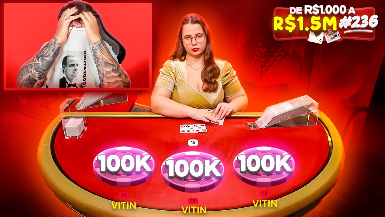 DE R$1.000 A R$1.500.000 NO BLACKJACK! - (EP.236)