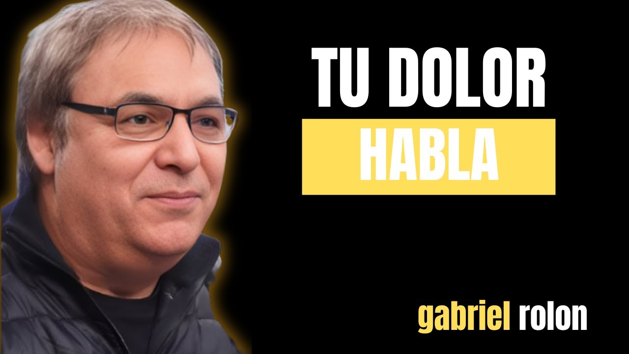 Cómo superar el dolor emocional sin negarlo y sanar la mente| Gabriel Rolón