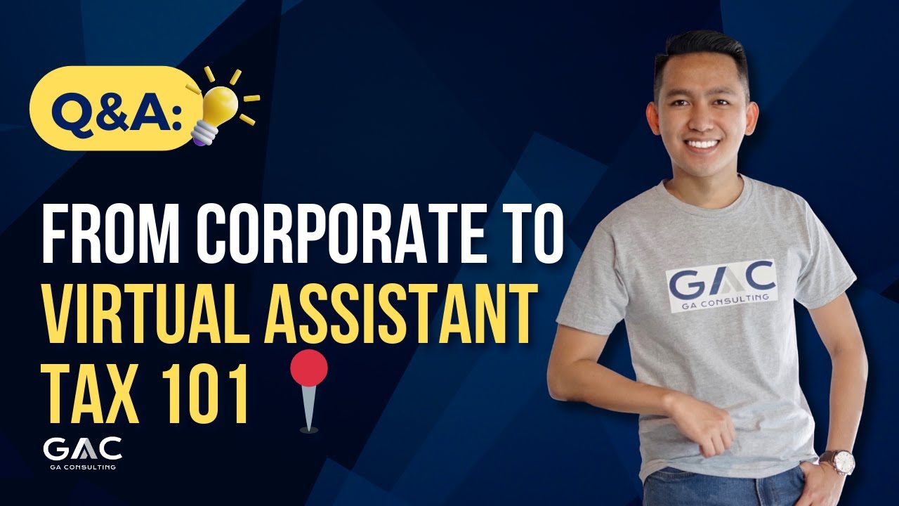 From corporate to virtual assistant tax 101 📍