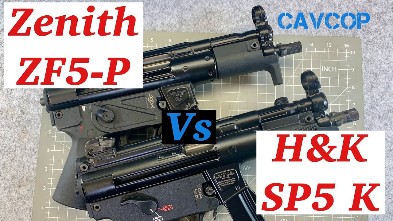 Zenith ZF5-P VS HK SP5 K