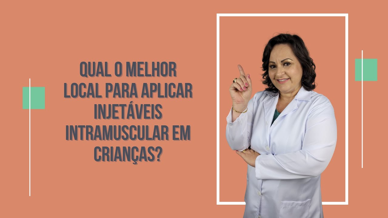 Qual o melhor local para aplicar injetáveis intramuscular em crianças?