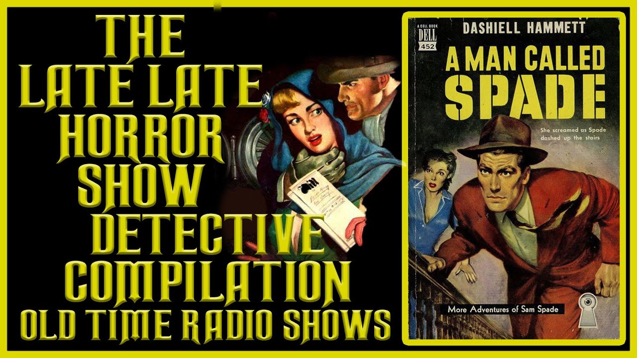 Detective Compilation Marlowe Spade Johnny Dollar Old Time Radio Shows