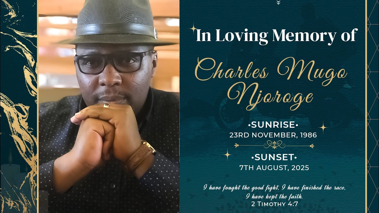 IN LOVING MEMORY OF CHARLES MUGO NJOROGE