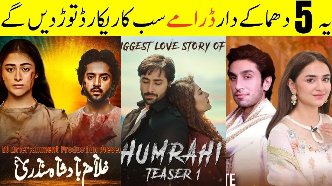 5 Blockbuster Pakistani Dramas That Will Break All Records