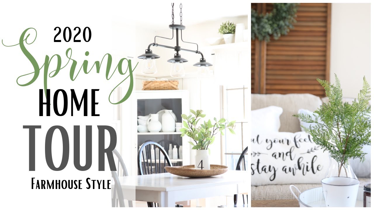 Spring Home Tour 2020 ~ Farmhouse Style Home Tour ~ Spring Home Decor ~ Spring Farmhouse Tour